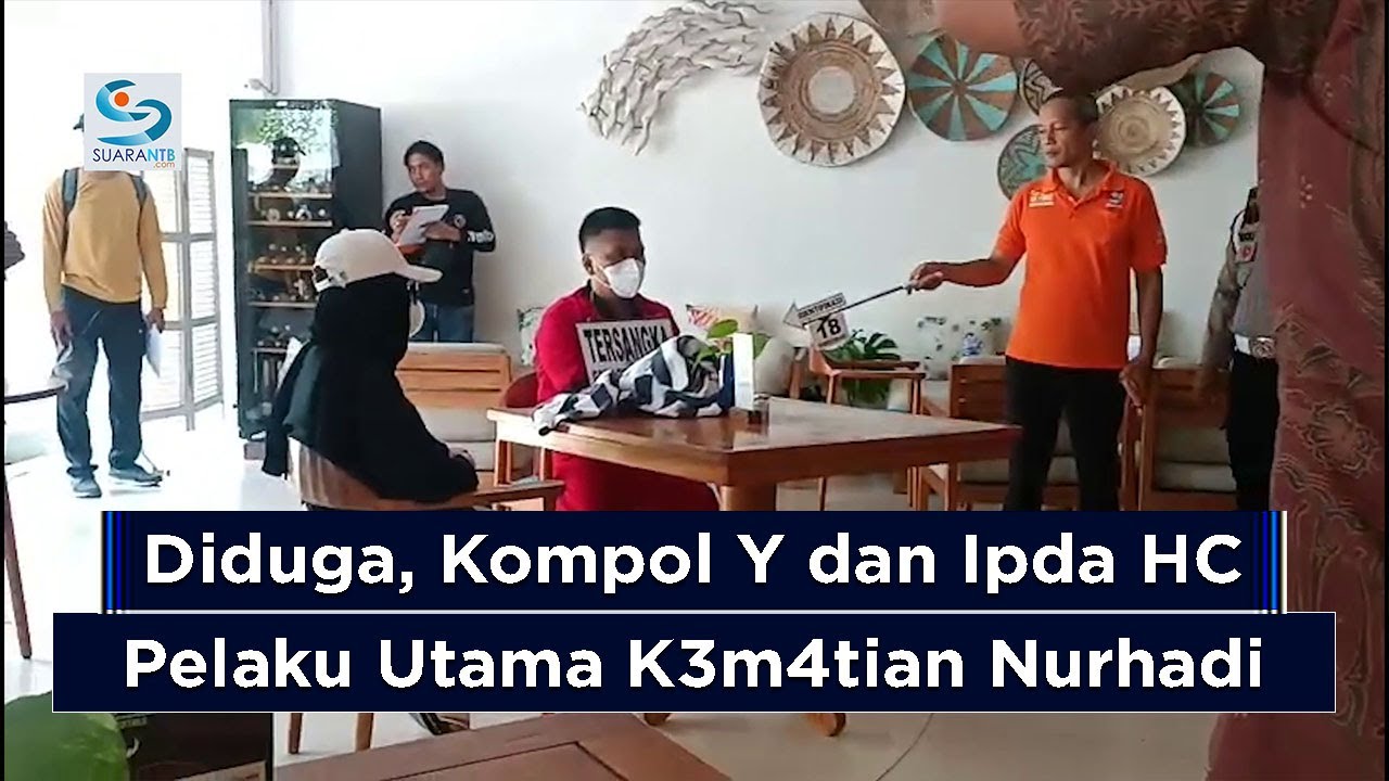 Diduga, Kompol Y dan Ipda HC Pelaku Utama K3m4tian Brigadir Nurhadi