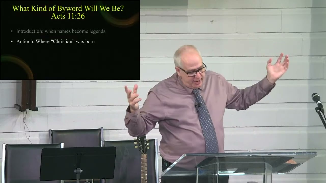 What Kind of Byword Will We Be? - Acts 