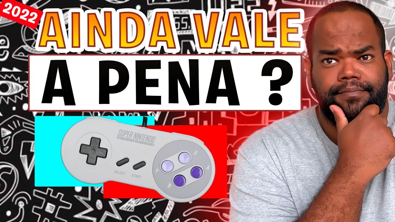 AINDA VALE A PENA COMPRAR UM SUPER NINTENDO EM 2022 ????