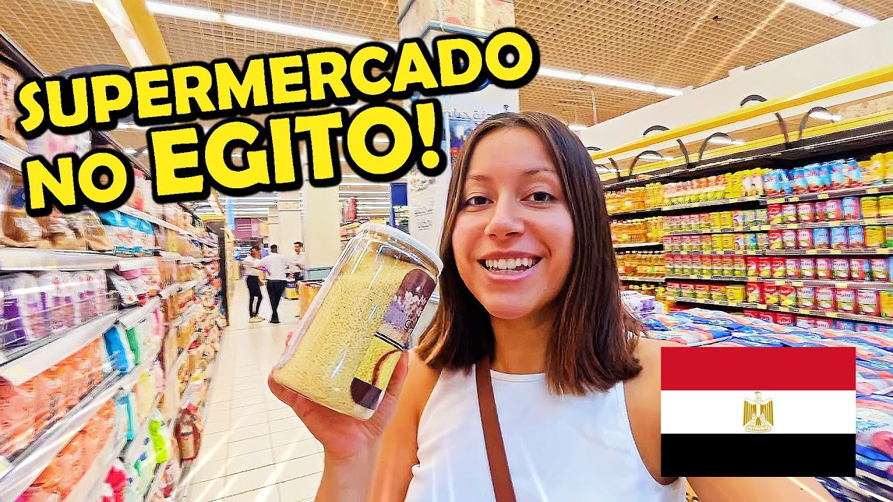 SUPERMERCADO NO EGITO em 2023! Preços, Produtos e Curiosidades | Brasileira no Egito