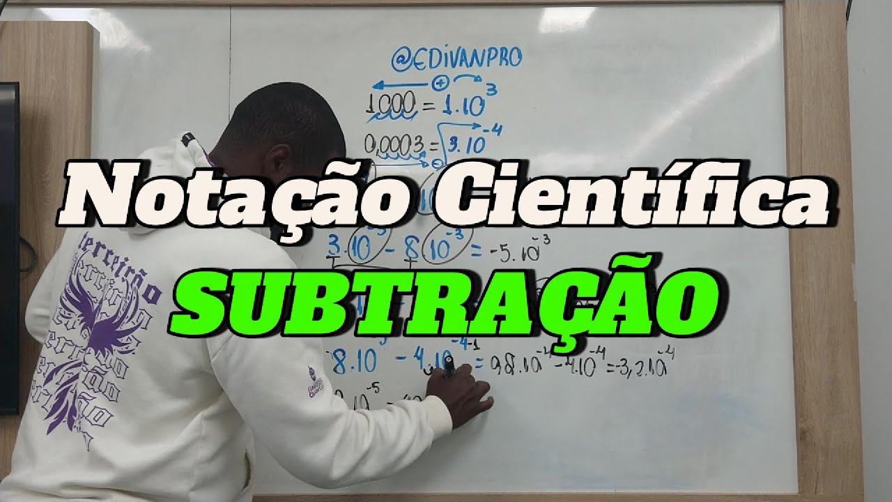Notação Científica - Subtração | Física | Concurso | ENEM | Aula 6