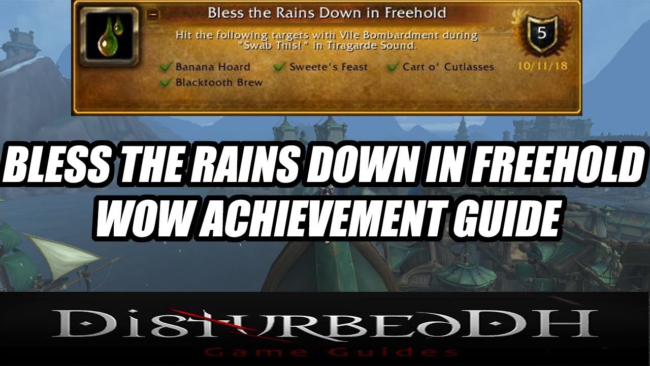 Bless the Rains Down in Freehold WoW Achievement Guide