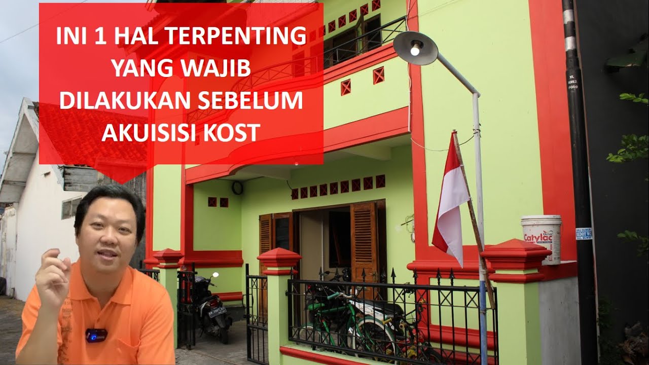 TIPS AKUISISI KOST YANG SUDAH JADI