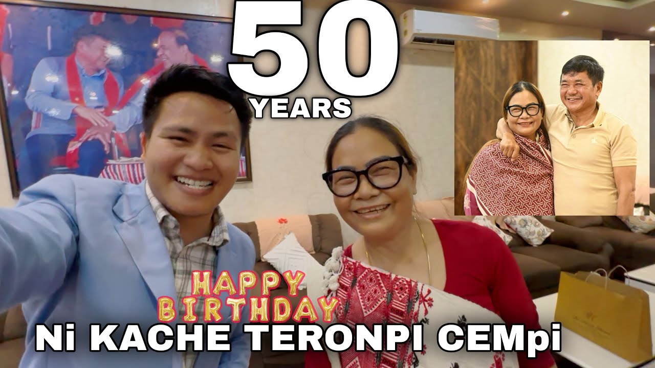 Happy Birthday Ni Kache Teronpi CEMpi 50 years - Christin Teron old vlogs