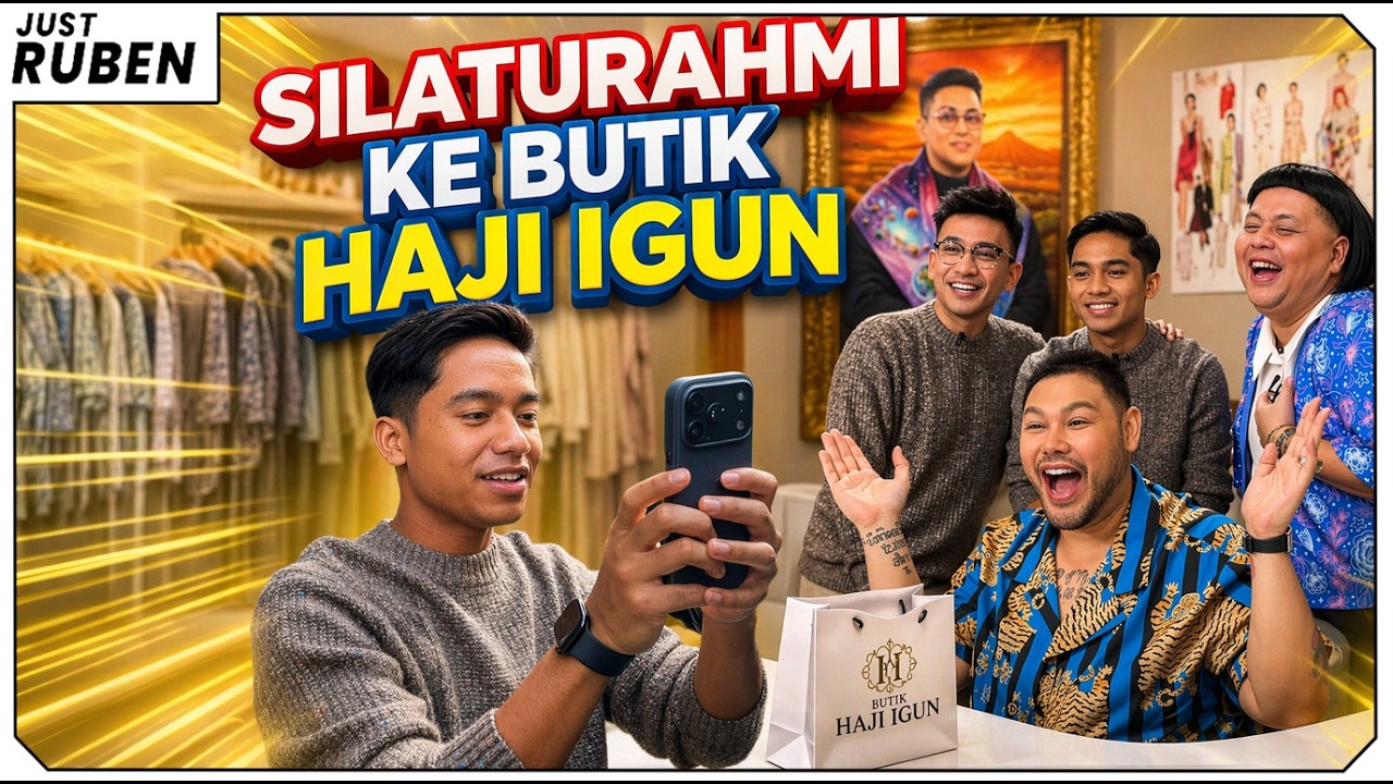 Just Ruben - Silaturahmi ke Butik Haji Igun