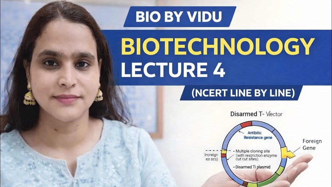@Vaishnavi-l5e5o #BIOTECHNOLOGY PRINCIPLES AND PROCESSES LECTURE 4#disarmed plasmid