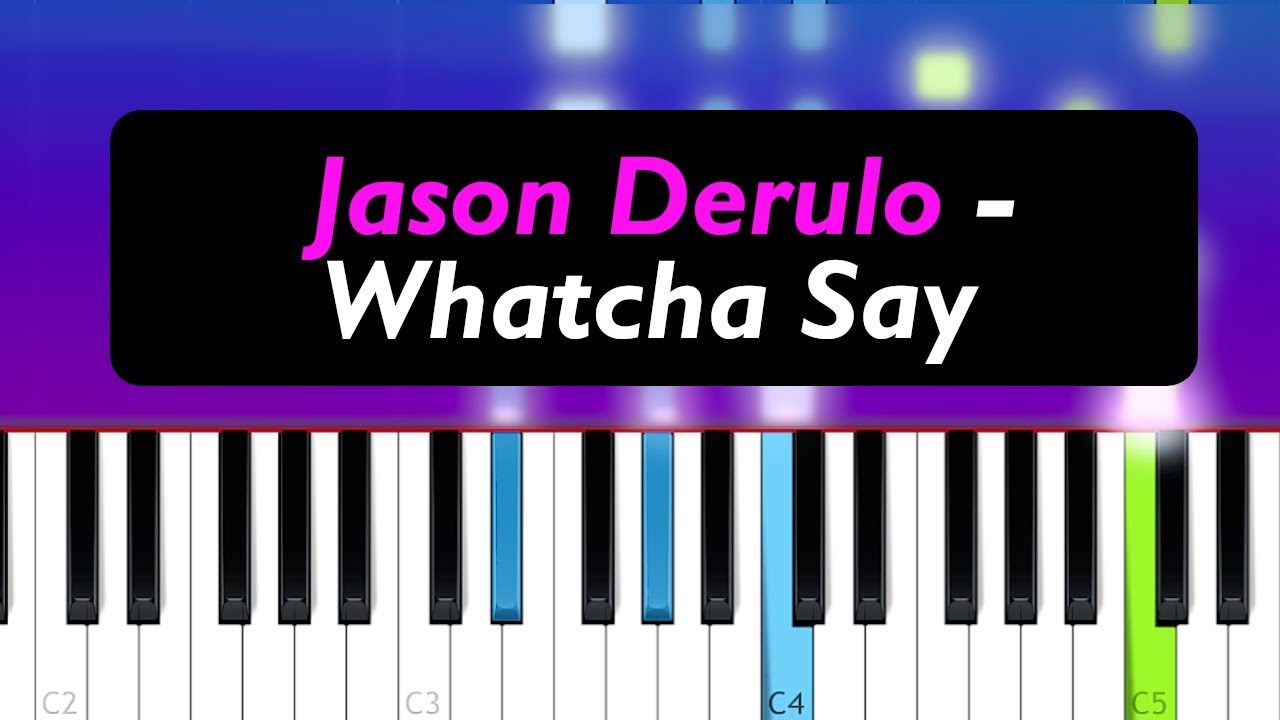 Jason Derulo - Whatcha Say (Piano Tutorial)