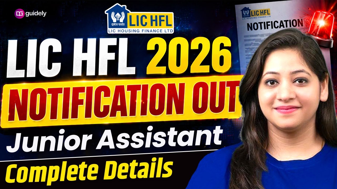 LIC HFL 2026 Notification OUT 🔥 | Junior Assistant Vacancy | Complete Details by Yashi Ma&rsquo;am