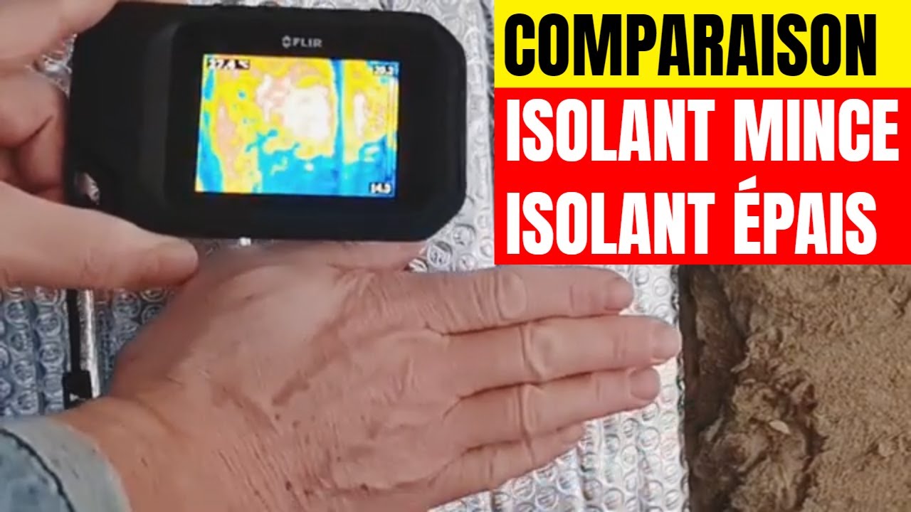 Comparaison isolants minces et isolants épais