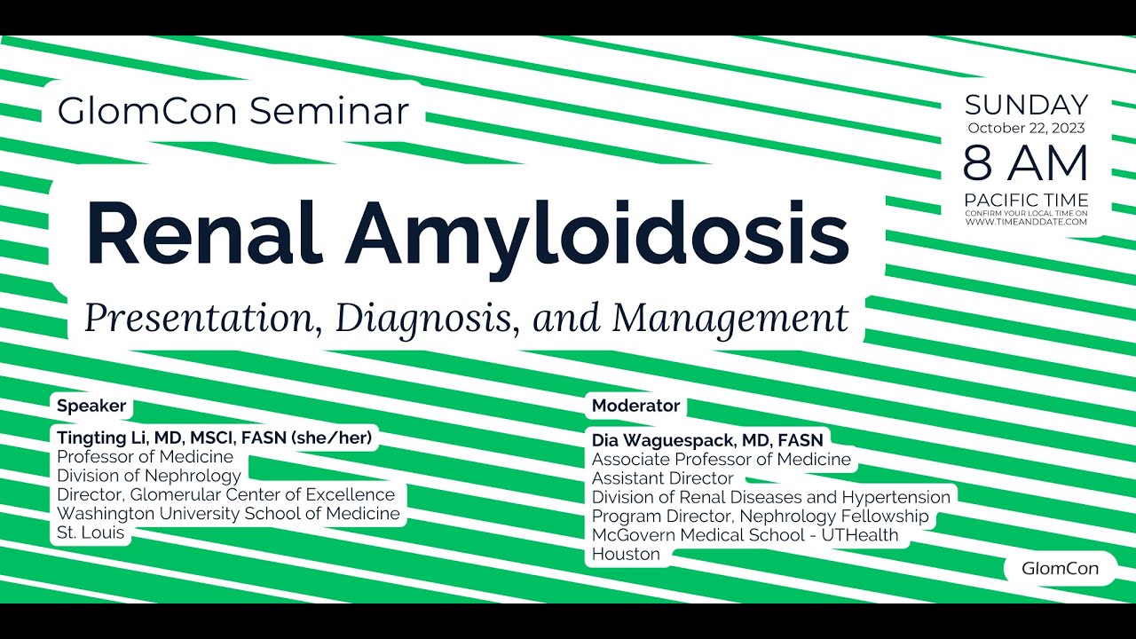 Renal Amyloidosis: Presentation, Diagnosis, and Management