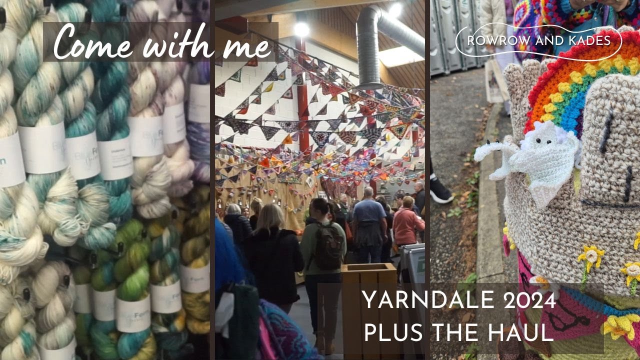 Let's Explore Yarndale 2024 Together!
