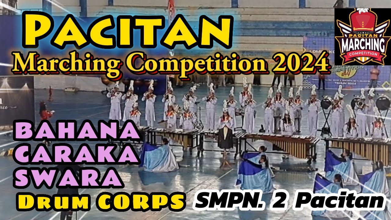 💕PACITAN MARCHING COMPETITION, KONSER DRUMBAND BAHANA CARAKA SWARA SMPN 2 PACITAN💥