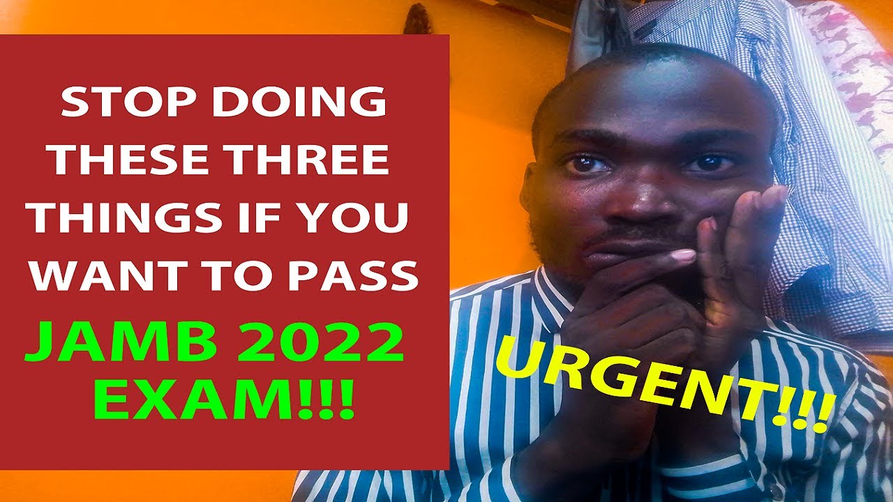 How to pass JAMB 2022 and score 300+ (Very Important)