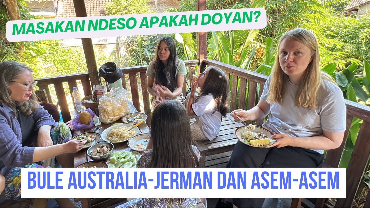 Masakan Ala Ndeso Untuk Keluarga Australia dan Jerman | Makan Di Belakang Rumah Sendiri Tepi Sungai
