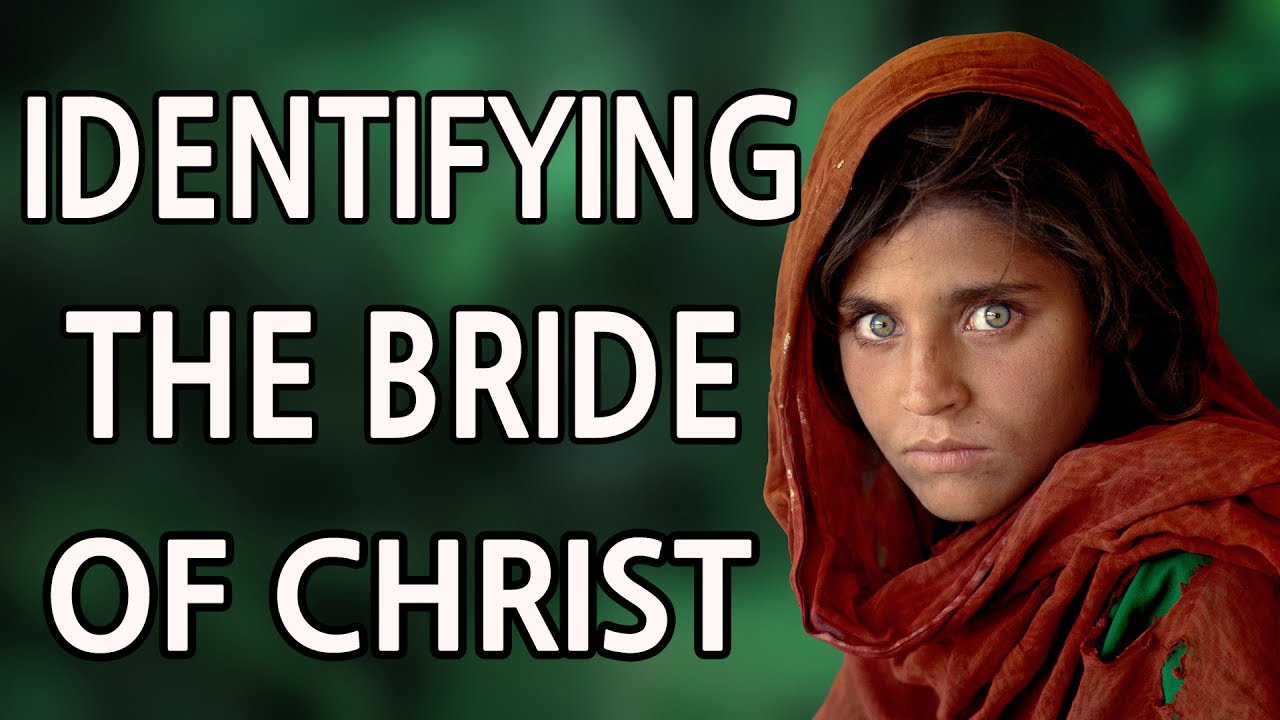 12. Identifying The Bride of Christ - Keith Malcomson