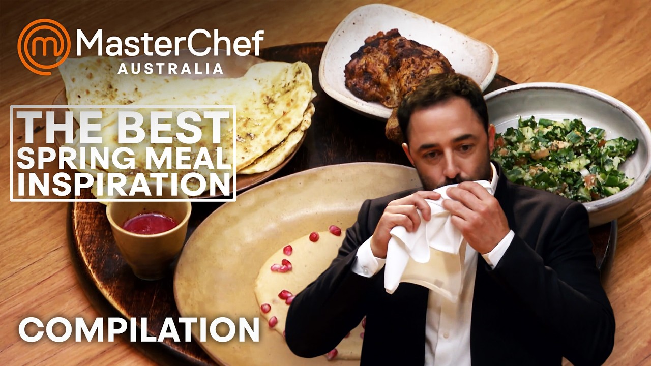MasterChef Australia Best Spring Meal Inspiration | Salmon, Trout & Shawarma | MasterChef World