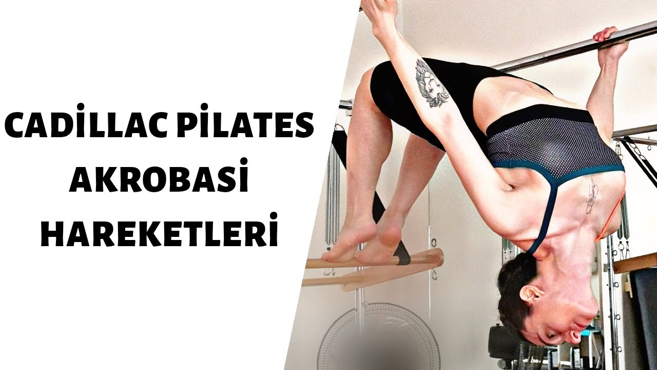 Cadillac Pilates Akrobasi Hareketleri