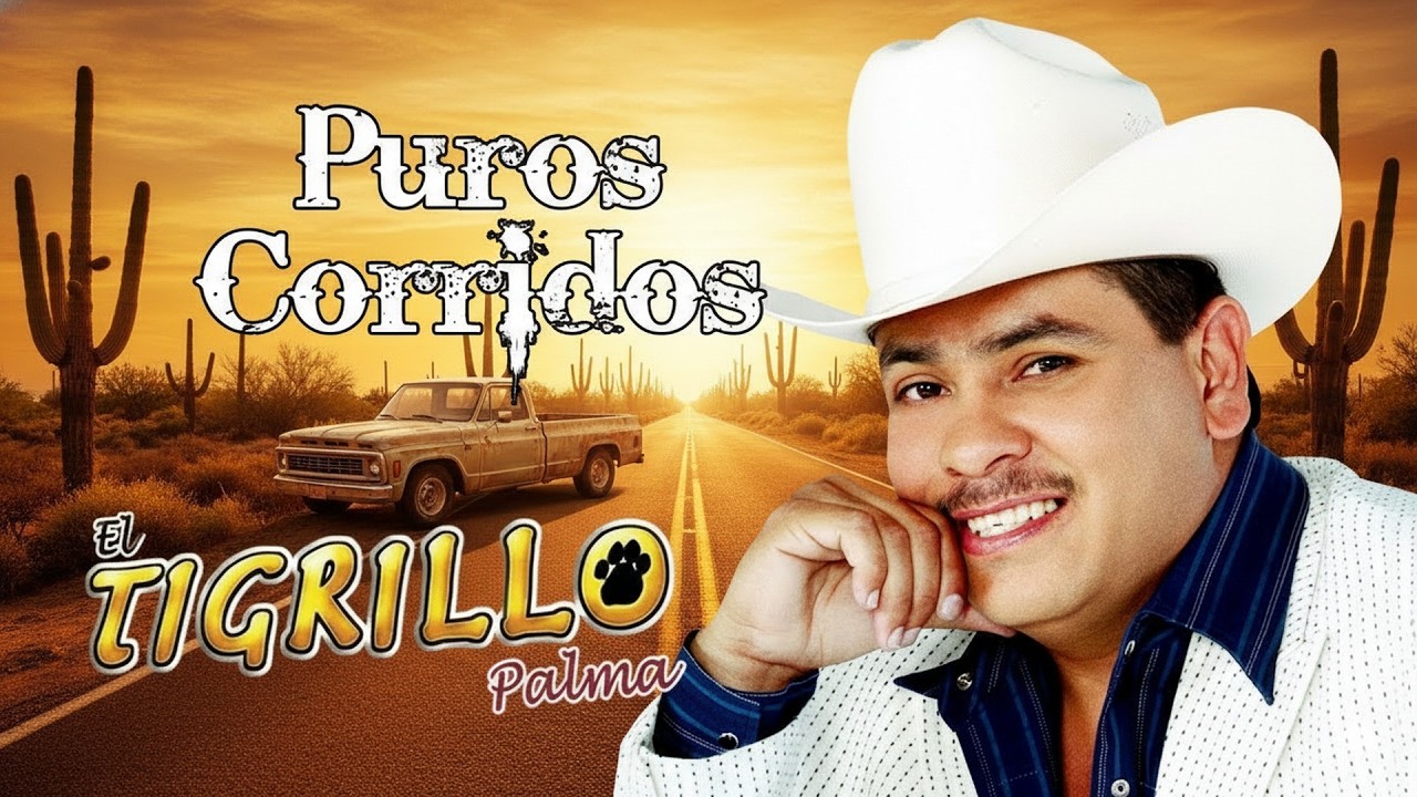 El Tigrillo Palma De Oro 💥 20 Exitos Puros Corridos Mix Para Pistear 2026