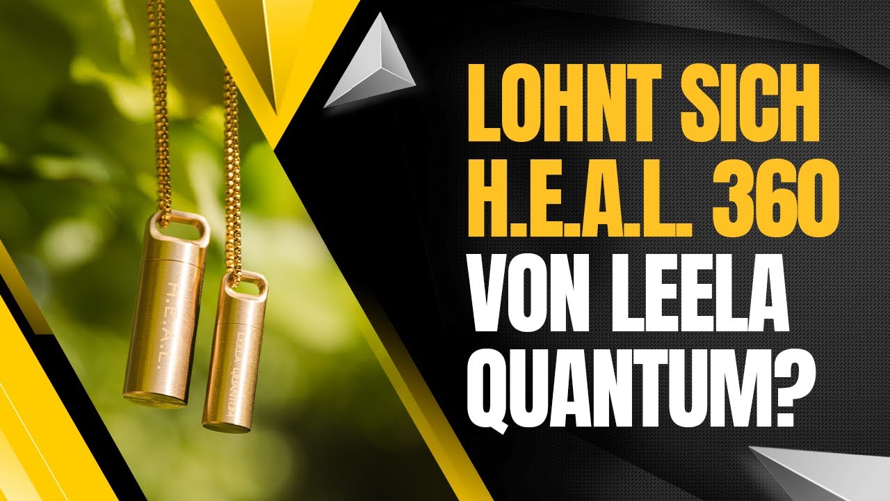 Lohnt sich H.E.A.L. 360 von Leela Quantum Tech?