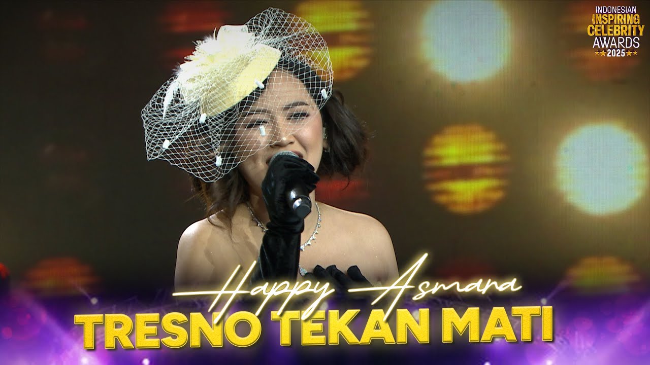 Happy Asmara - Tresno Tekan Mati New Version | INDONESIAN INSPIRING CELEBRITY AWARDS