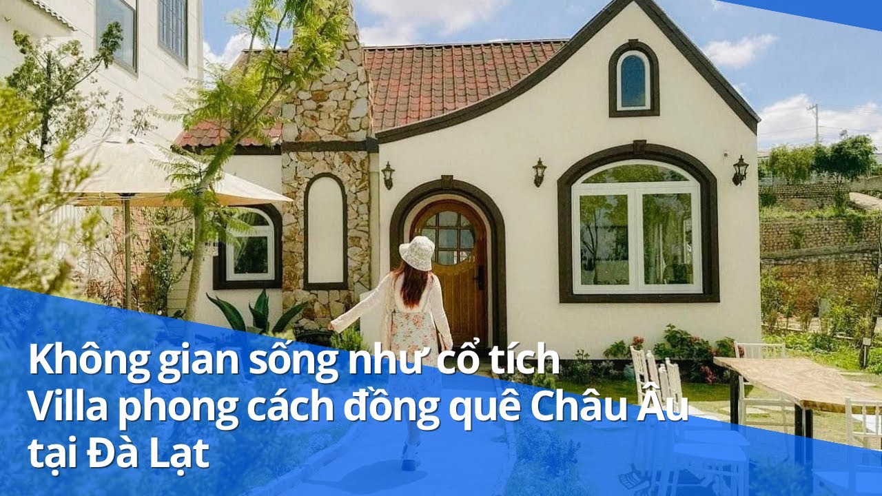 Bán Villa Trần Đại Nghĩa Đà Lạt - Villa Đà Lạt Phong Cách Đồng Quê Châu Âu - Cách Hồ xuân Hương 2km