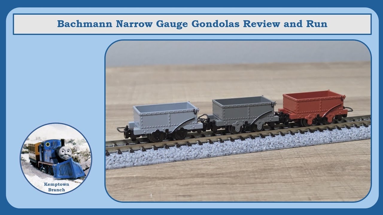 Bachmann Narrow Gauge Gondolas Review - Thomas & Friends