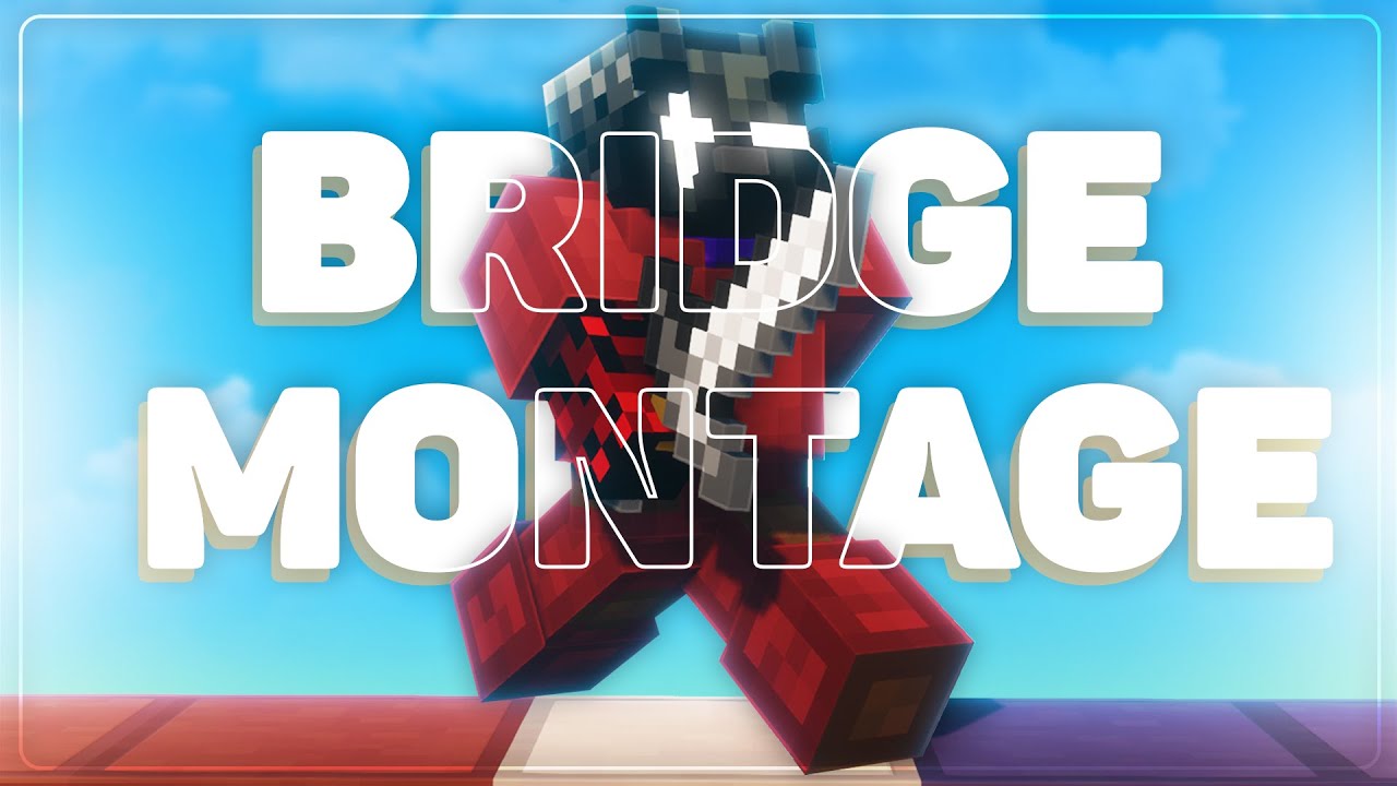 GREATEST - Minecraft Bridge Montage