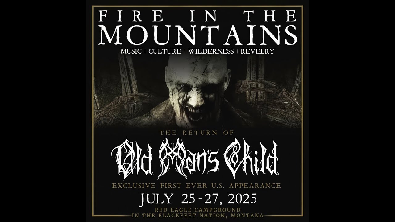 Old Man's Child - First US Appearance Ever! 2025 Fire in the Mountains Blackfeet Nation