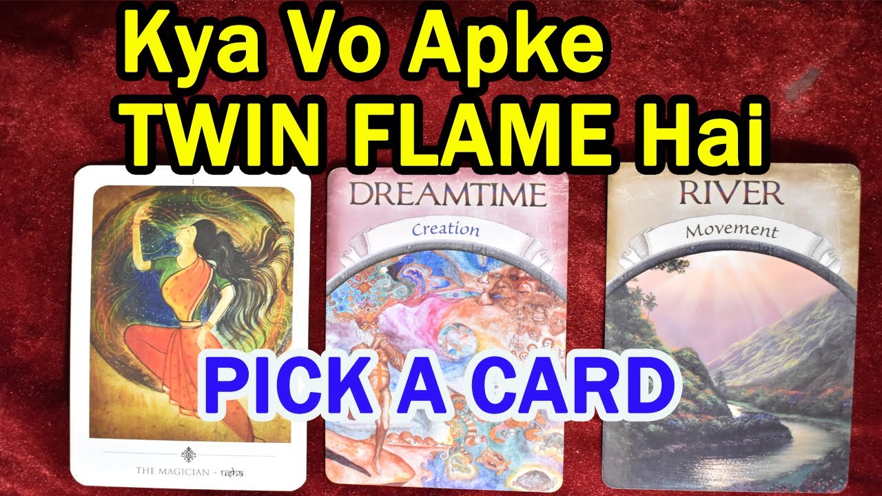TAROT CARD READING - KYA VO APKE TWIN FLAME HAI ? PICK A CARD HINDI TIMELESS