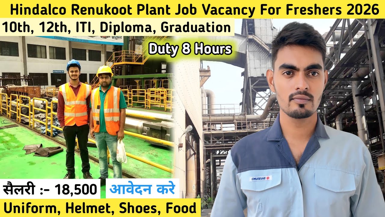 Hindalco Renukoot Plant Job Recruitment 2026 | Hindalco Industrial Limited Jobs Vacancy For Freshers