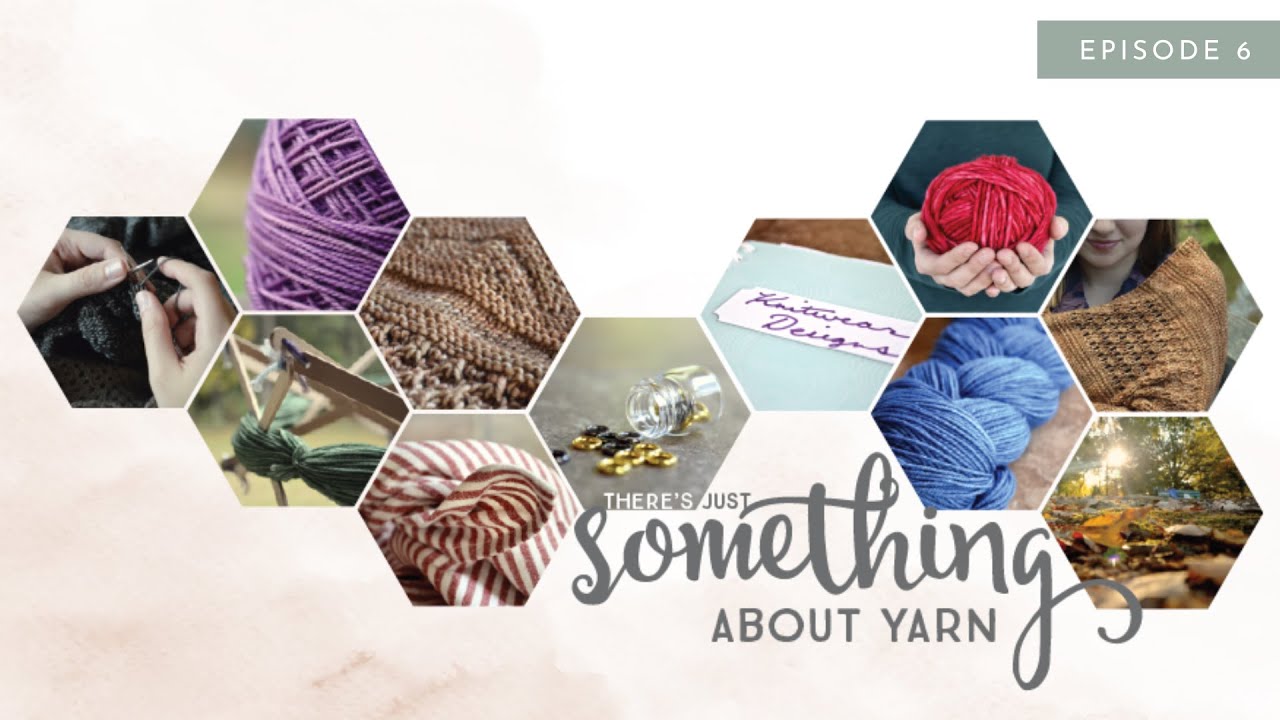 something about yarn podcast: episode 6
