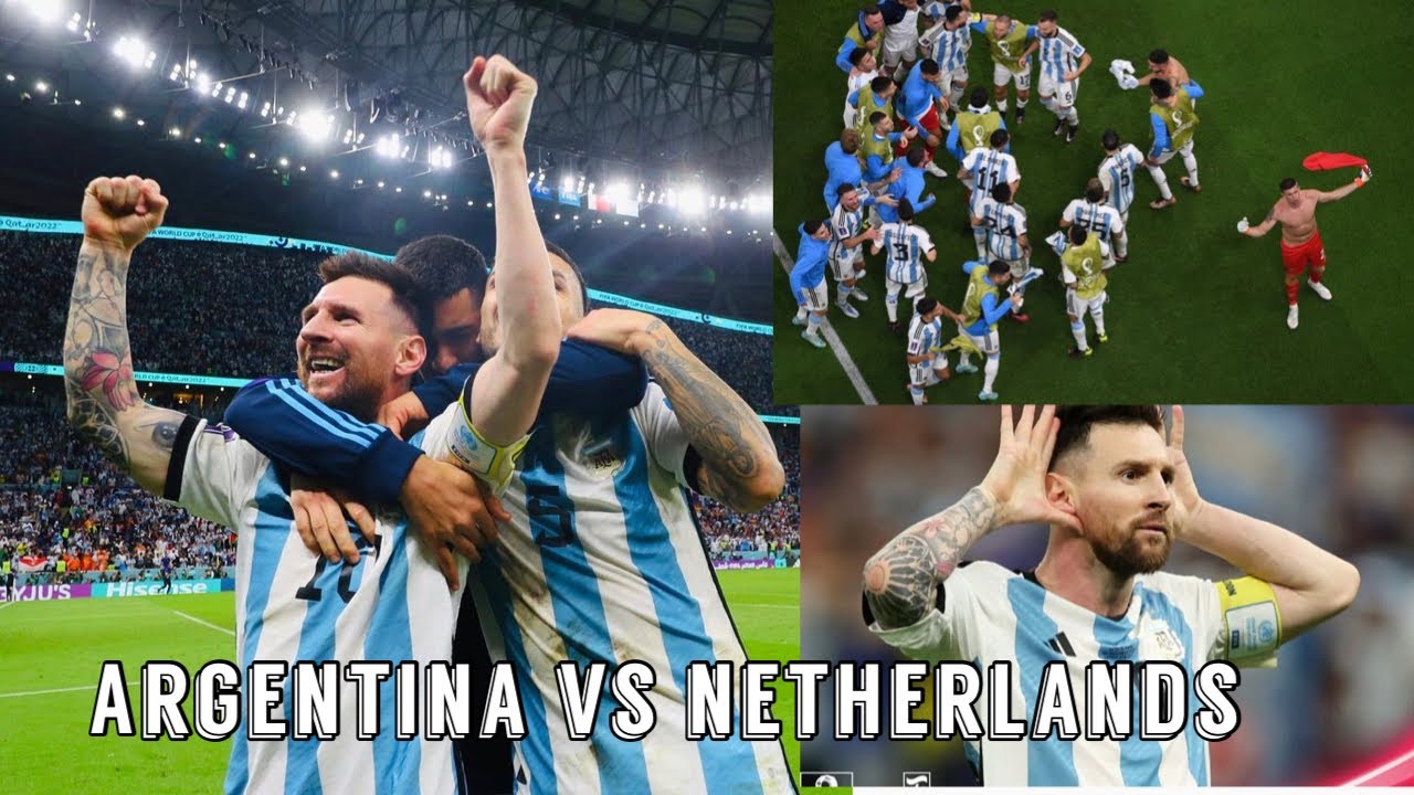 Argentina Vs Netherlands Highlights | FIFA World Cup Qatar 2022 Quarter Final