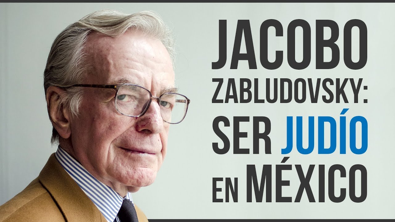 ¿Qué es ser judío? - Zabludovsky habla sobre su historia judía