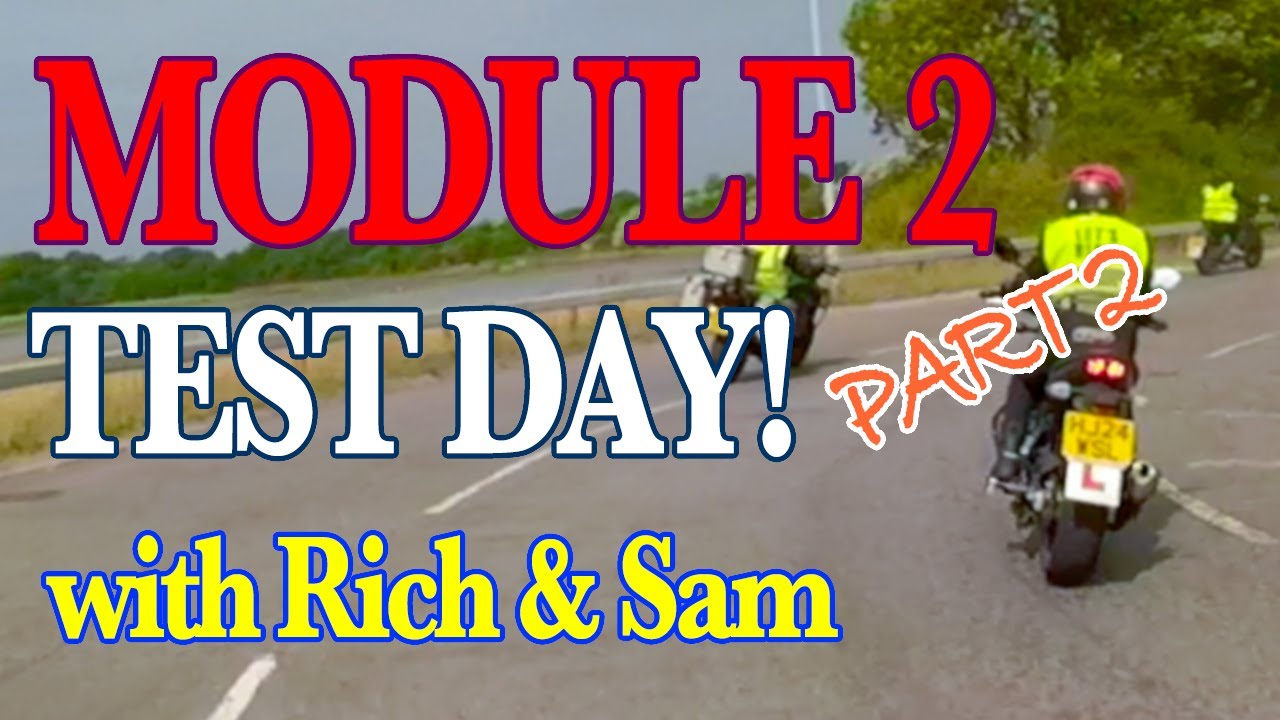 Module 2 test day! With Richard & Samantha (part 2 of 3)