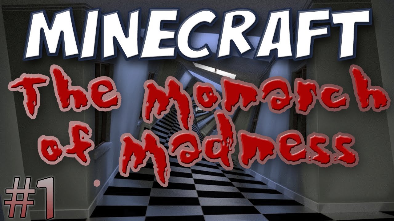 Minecraft - Monarch of Madness Part 1: A Rude Awakening