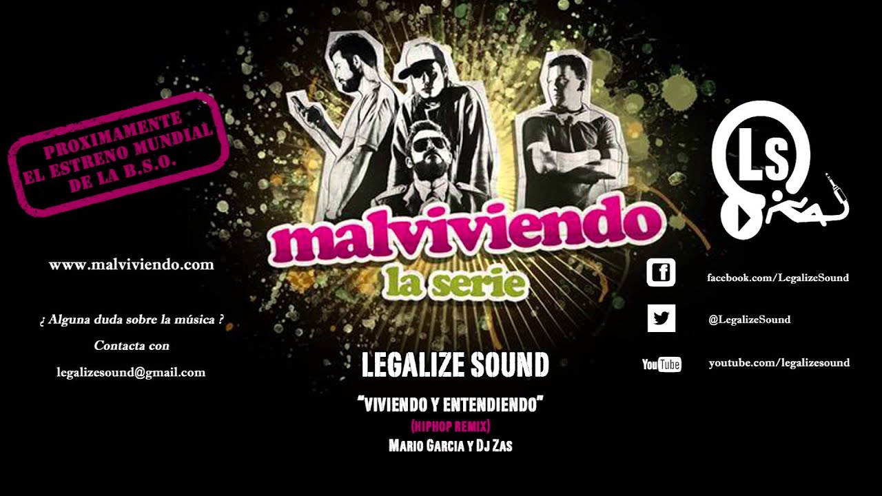 Malviviendo BSO - Viviendo y entendiendo (hiphop remix) Legalize Sound