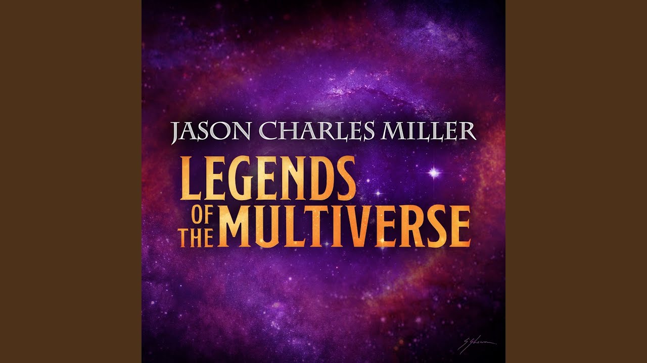 Legends of the Multiverse