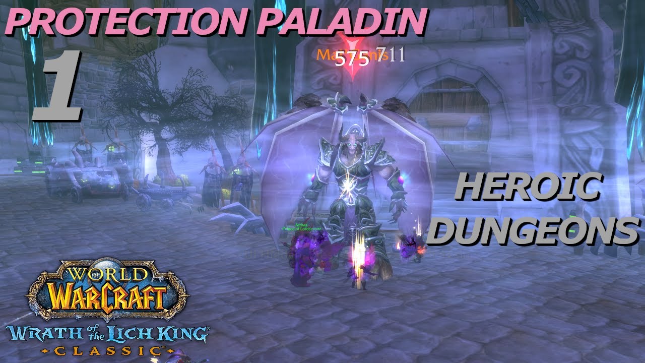 Let's Play WoW - Wrath Classic - Protection Paladin Heroic Dungeon Gearing - Part 1 -  Nexus, Strath