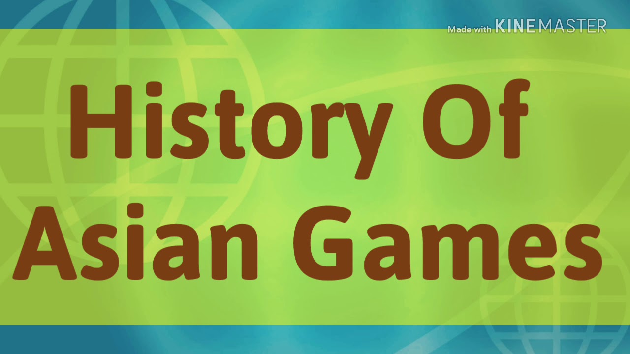 History of Asian Games | एशियाई खेलों का इतिहास | asian games history | asian games questions & ans