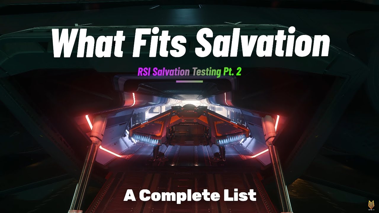 RSI Salvation Testing Pt.2: What Ship Fits RSI The Salvation? A Complete List | Star Citizen 4k