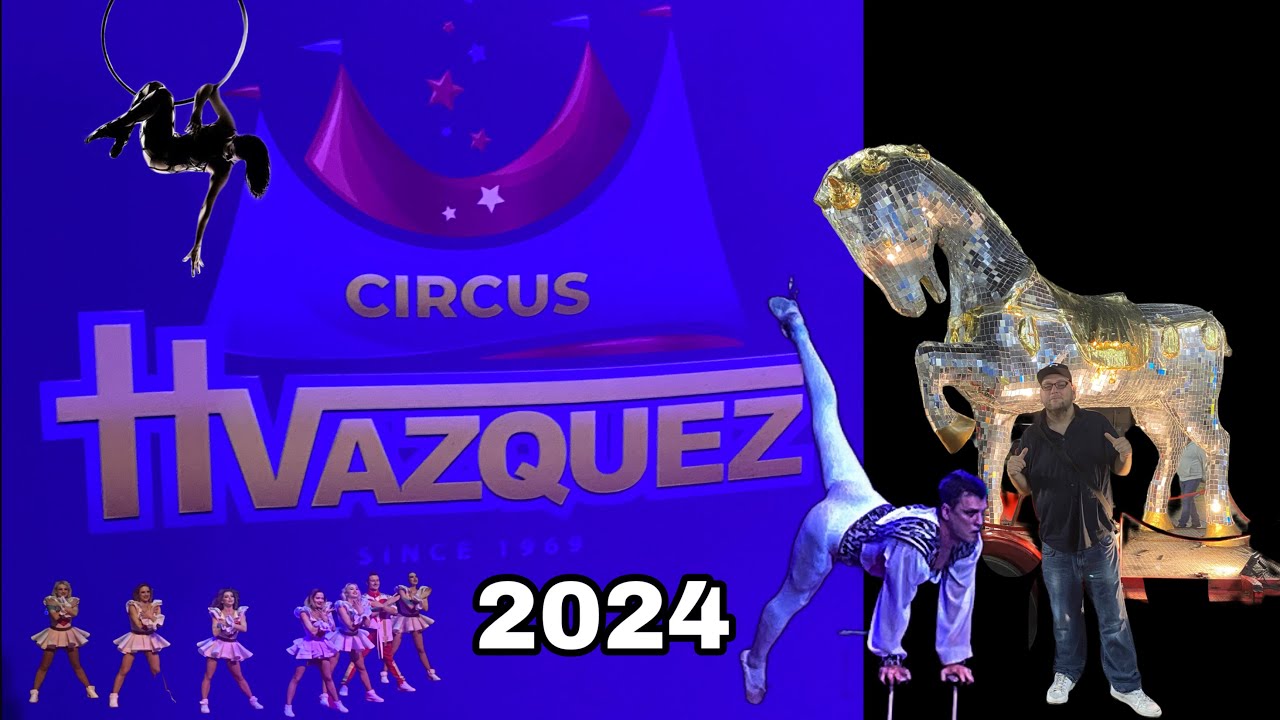 Circo Hermanos Vazquez 2024