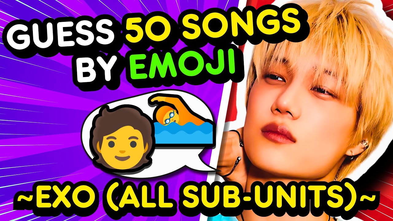 🌟 Guess The 50 EXO Songs By The EMOJIS 🎶| EXO QUIZ 🤍