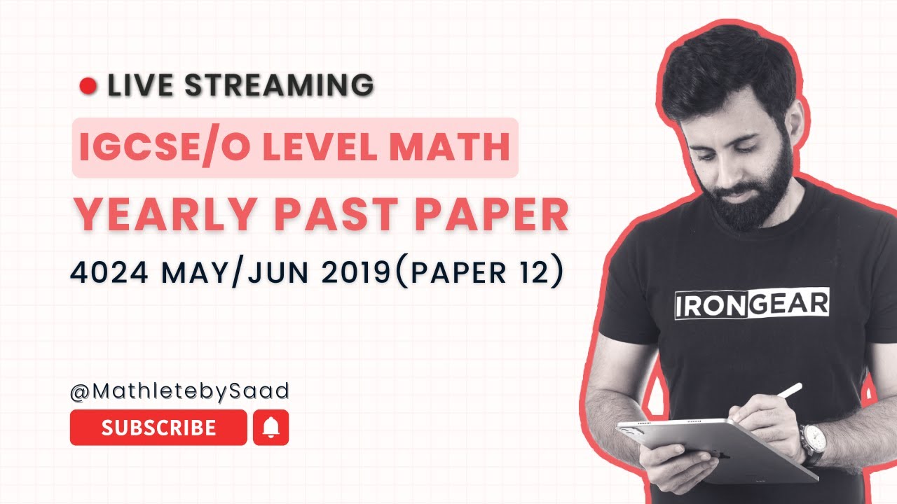 IGCSE/O LEVEL Maths - Yearly Past Paper - 4024 May/Jun 2019 - Paper 12