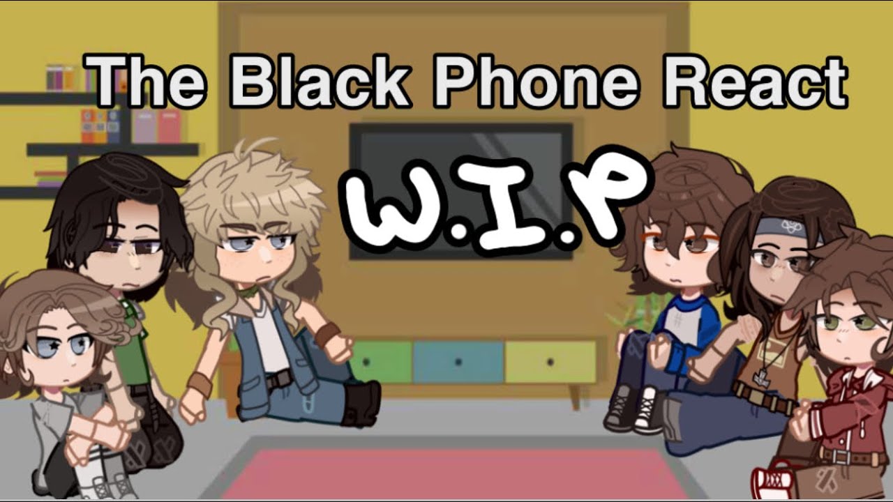 The Black Phone React!!! || W.I.P