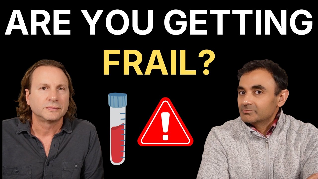 OVER-60? These 2 Lab Tests Are CONCERNING For FRAILTY