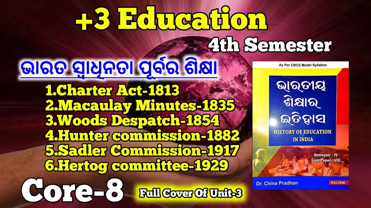 Education During Pre-Independence Period in Odia||+3 4th Semester Core-8 Education & Education  MDC