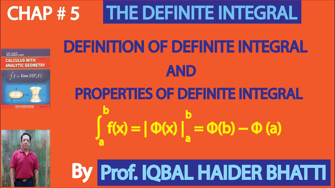 Ch# 5|The Definite Integral Definition and Properties |Calculus by SM Yusuf Lec1 in Hindi/urdu