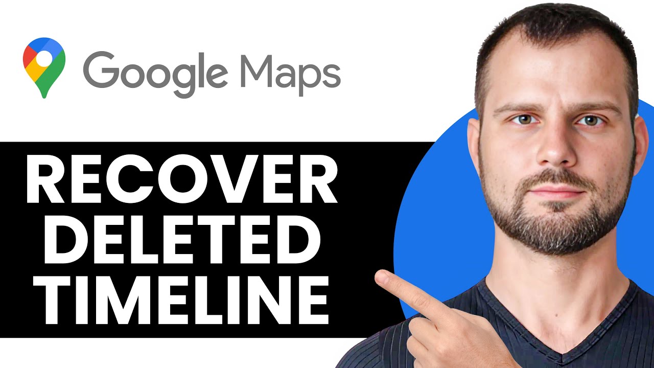 How to Recover Deleted Timeline on Google Maps (2025) | Check Location History