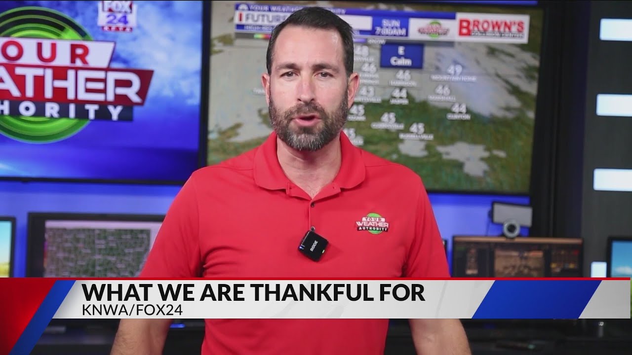 What we are thankful for at KNWA/FOX24