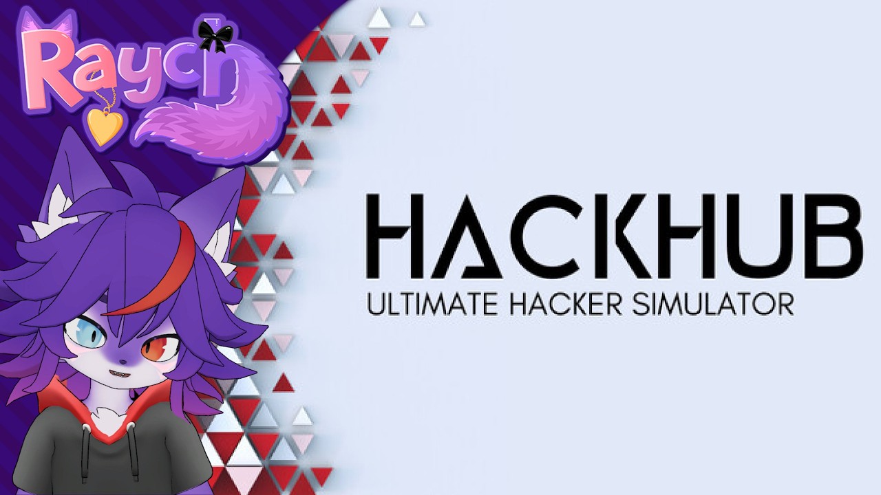HackHub - Ultimate Hacker Simulator [VOD - 10 February 2026]